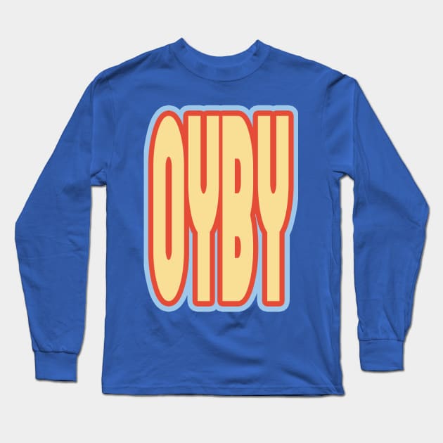 Long oyby Logo (Tagline Font) Long Sleeve T-Shirt by oyby